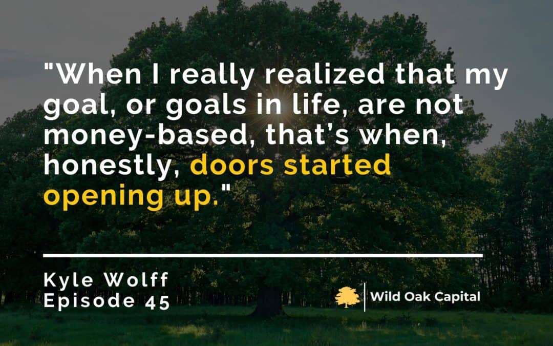 Ep. 45: Millionaire to Bankrupt to Finding a Passion with Kyle Wolff