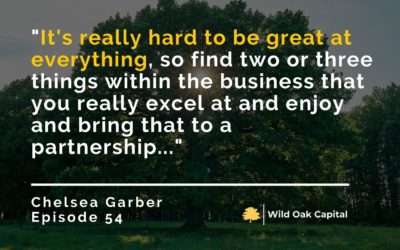 Episode 54: Why You Need to Stop Doing Everything Yourself with Chelsea Garber