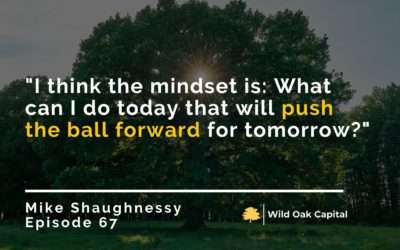 Episode 67: Raising Capital in Today’s Economic Landscape with Mike Shaughnessy