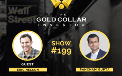 Ep #199: The Gold Collar Investment Podcast