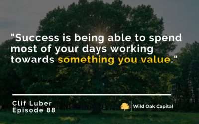 Episode 88: Why You Shouldn’t Quit Your W-2 with Clif Luber