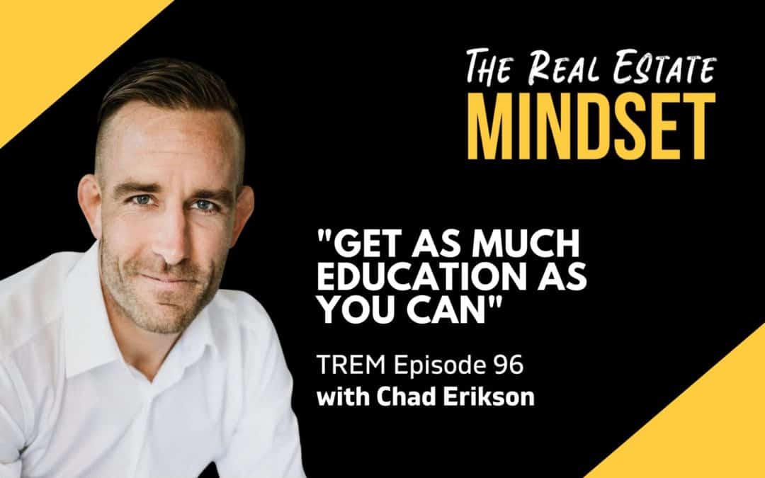 Episode 96: The Truth About How Much Work is Required to Be a Real Estate Investor with Chad Erickson
