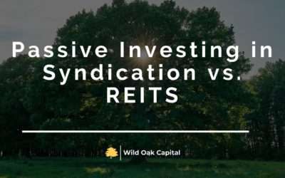 Passive Investing in Syndication vs. REITS