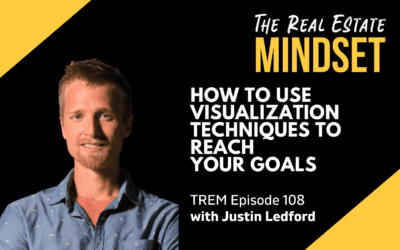 Episode 108: How to Use Visualization Techniques to Reach Your Goals with Justin Ledford