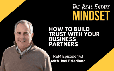 Episode 143: How to Build Trust With Your Business Partners with Joel Friedland